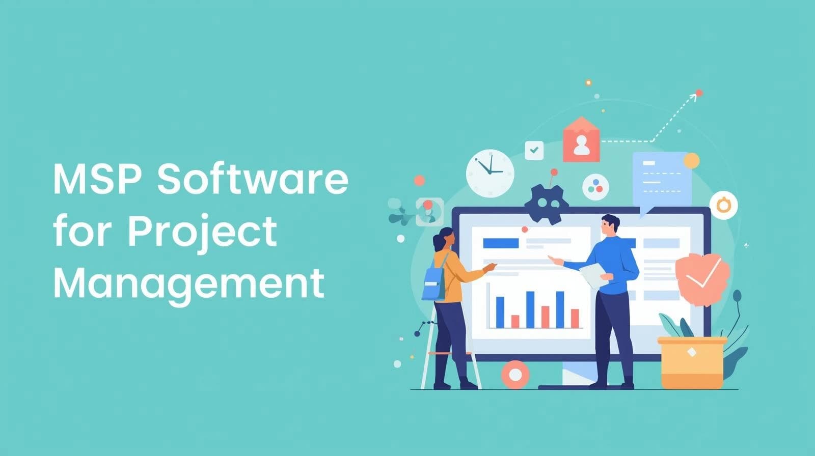 MSP Software for Project Management - Complete Guide