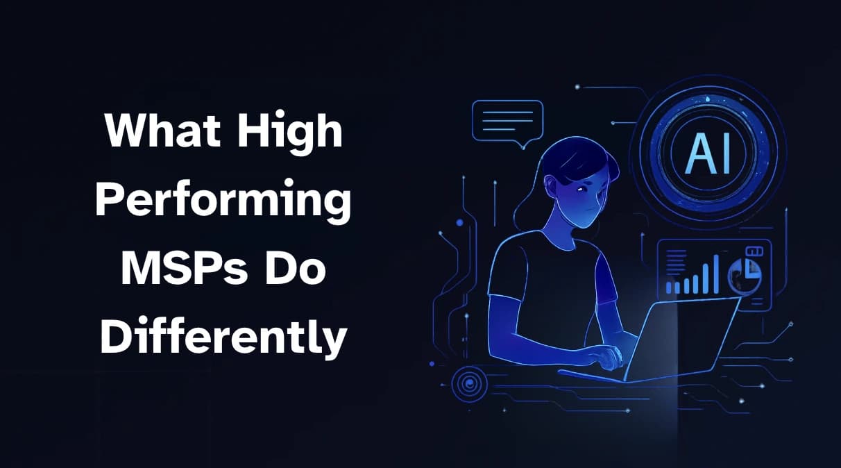 What High Performing MSPs Do Differently